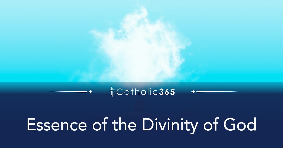 Essence of the Divinity of God