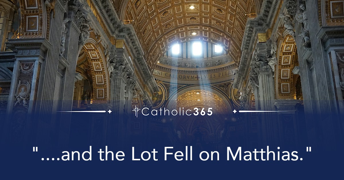 and the Lot Fell on Matthias.