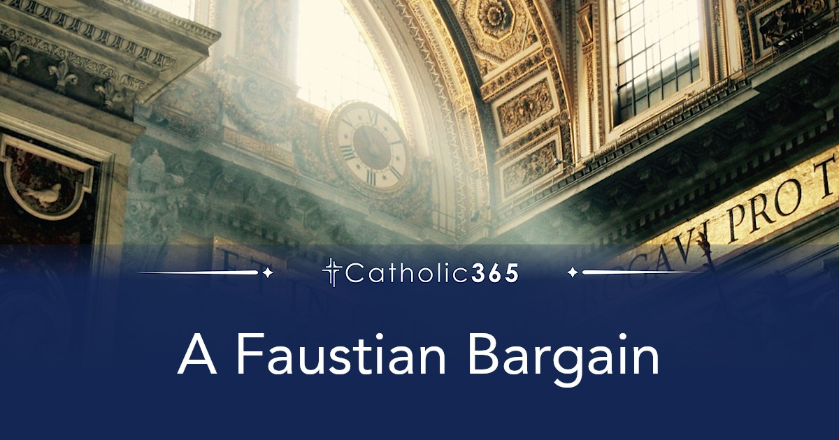 A Faustian Bargain