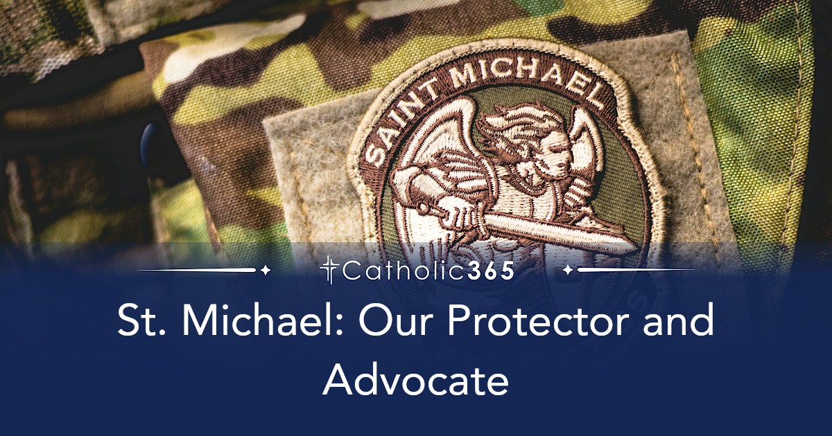 St. Michael: Our Protector and Advocate