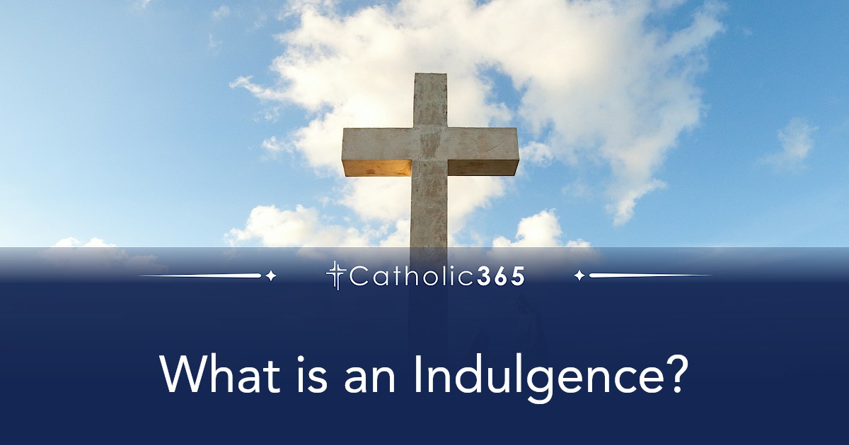 What is an Indulgence?