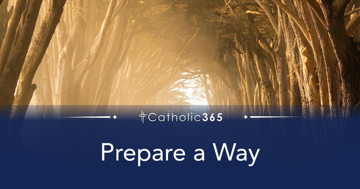 Prepare a Way