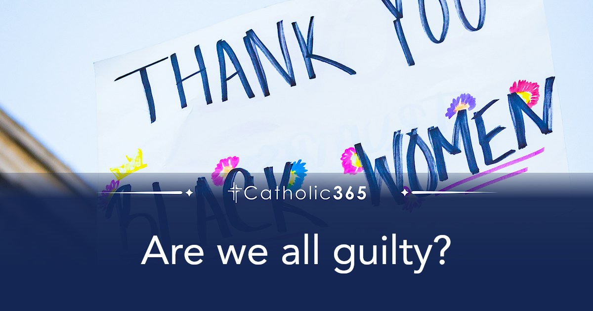 Are we all guilty?