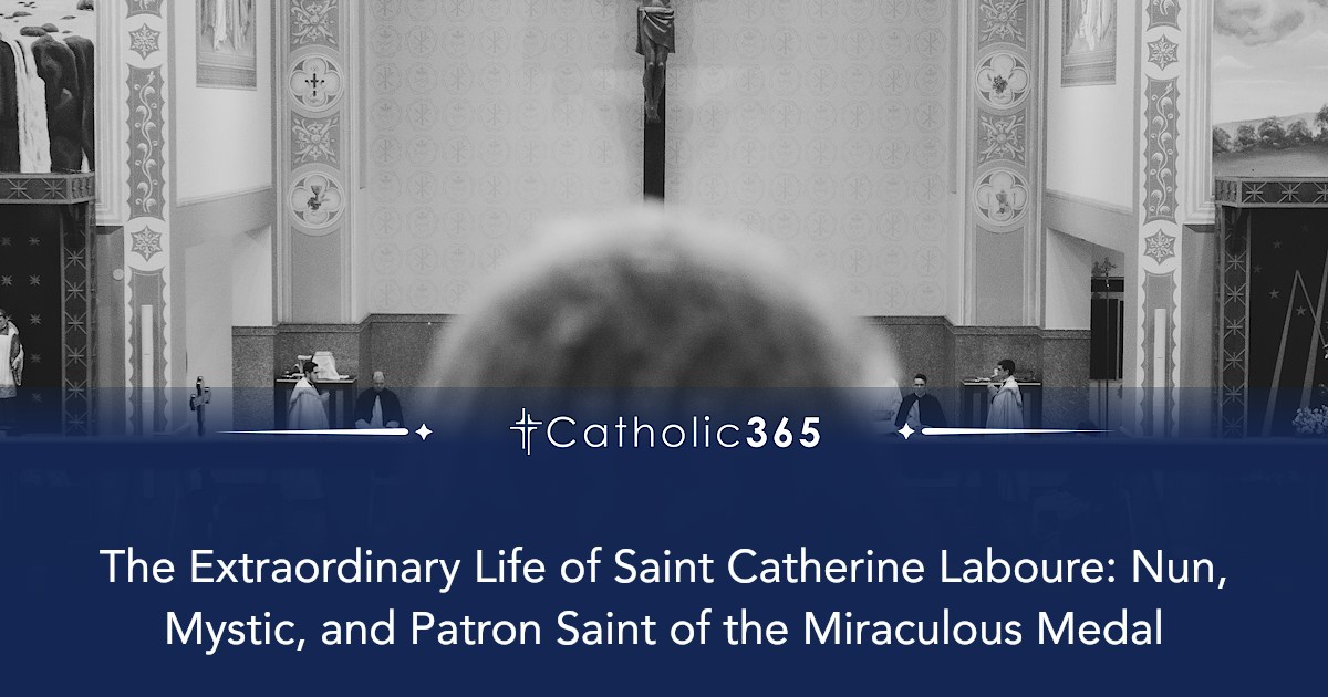 The Extraordinary Life of Saint Catherine Laboure: Nun, Mystic, and ...