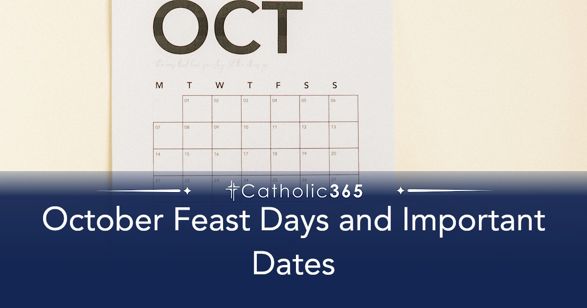 October Feast Days and Important Dates