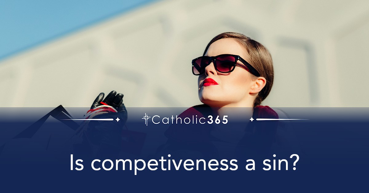 Is competiveness a sin?