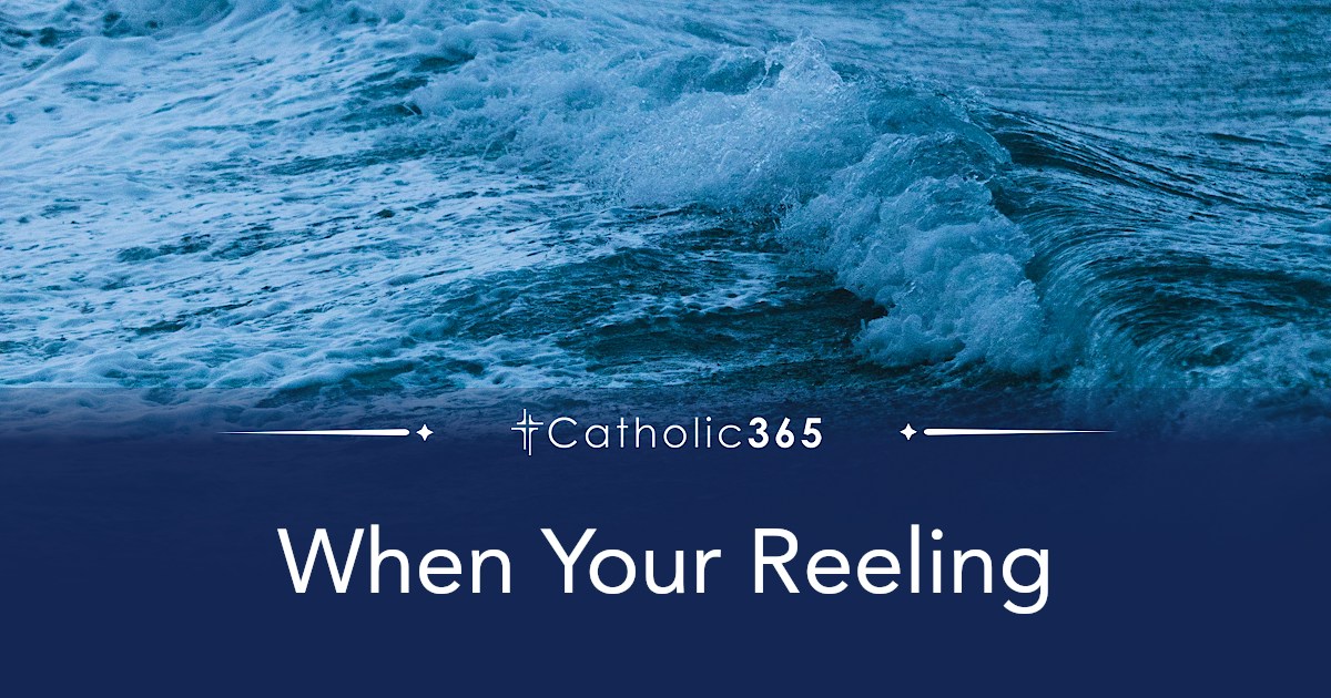 When Your Reeling