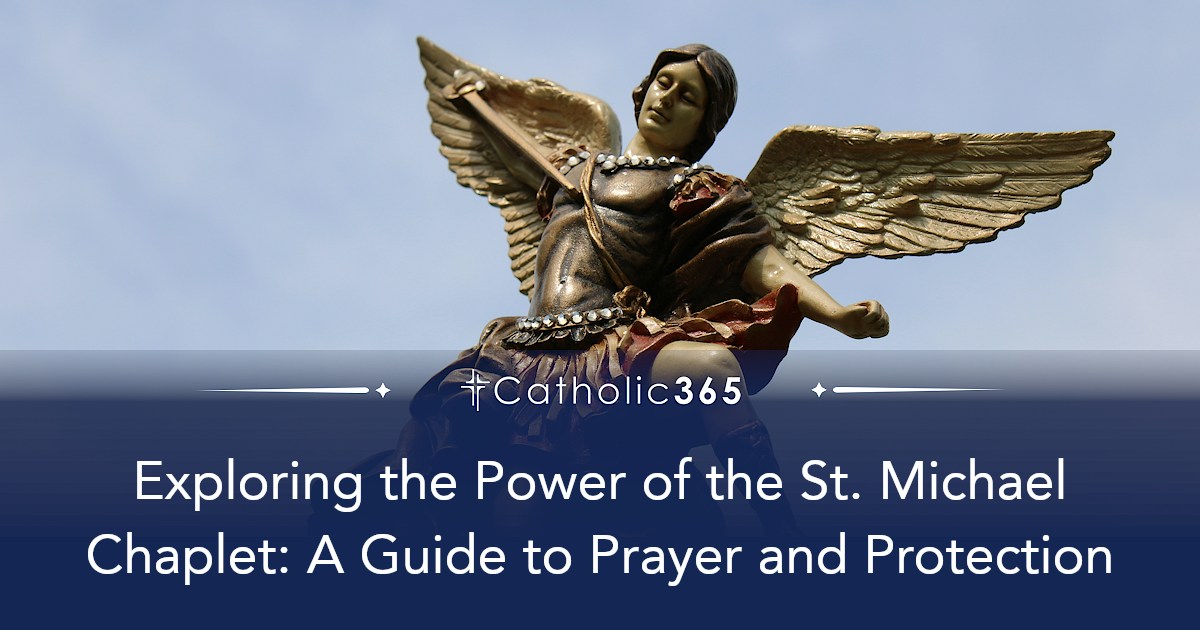 Exploring the Power of the St. Michael Chaplet: A Guide to Prayer and ...