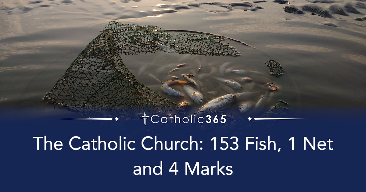 The Catholic Church: 153 Fish, 1 Net and 4 Marks