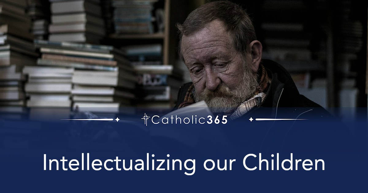 Intellectualizing our Children