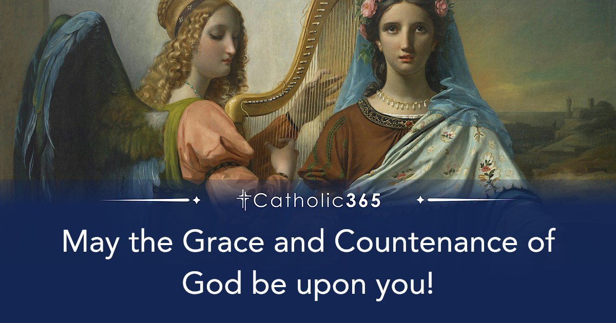 May the Grace and Countenance of God be upon you!