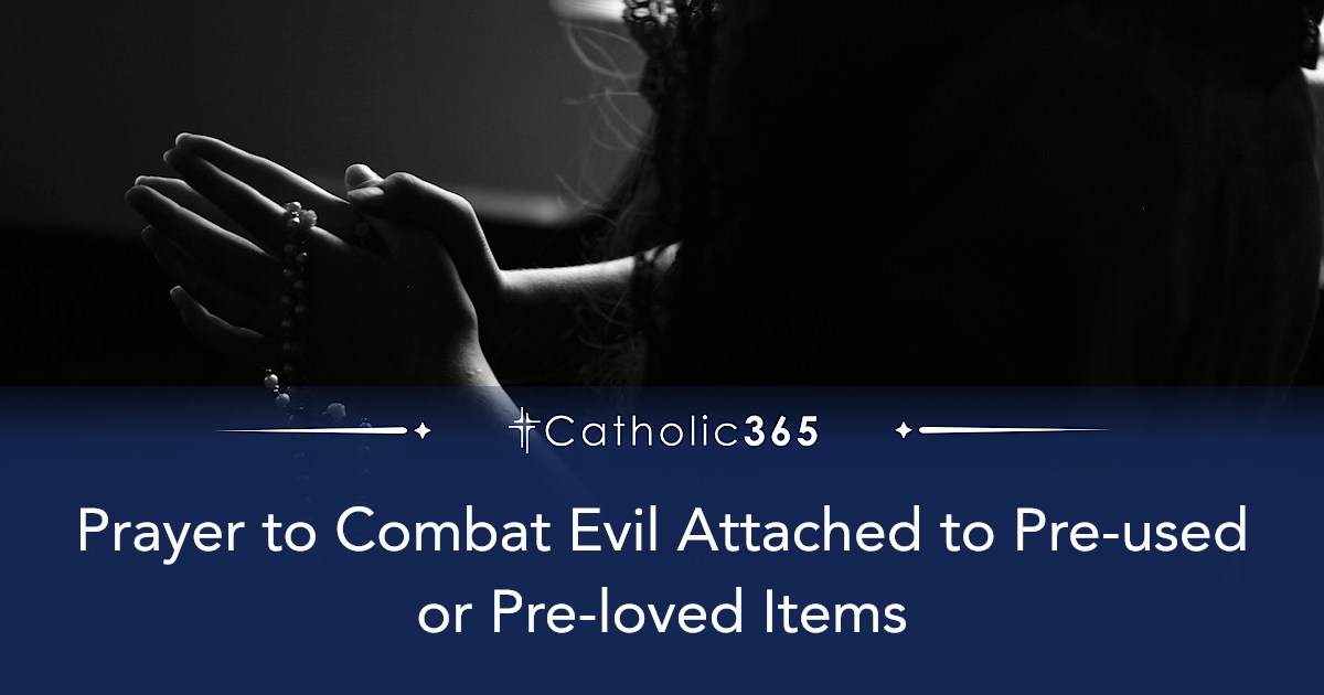 Prayer to Combat Evil Attached to Pre-used or Pre-loved Items