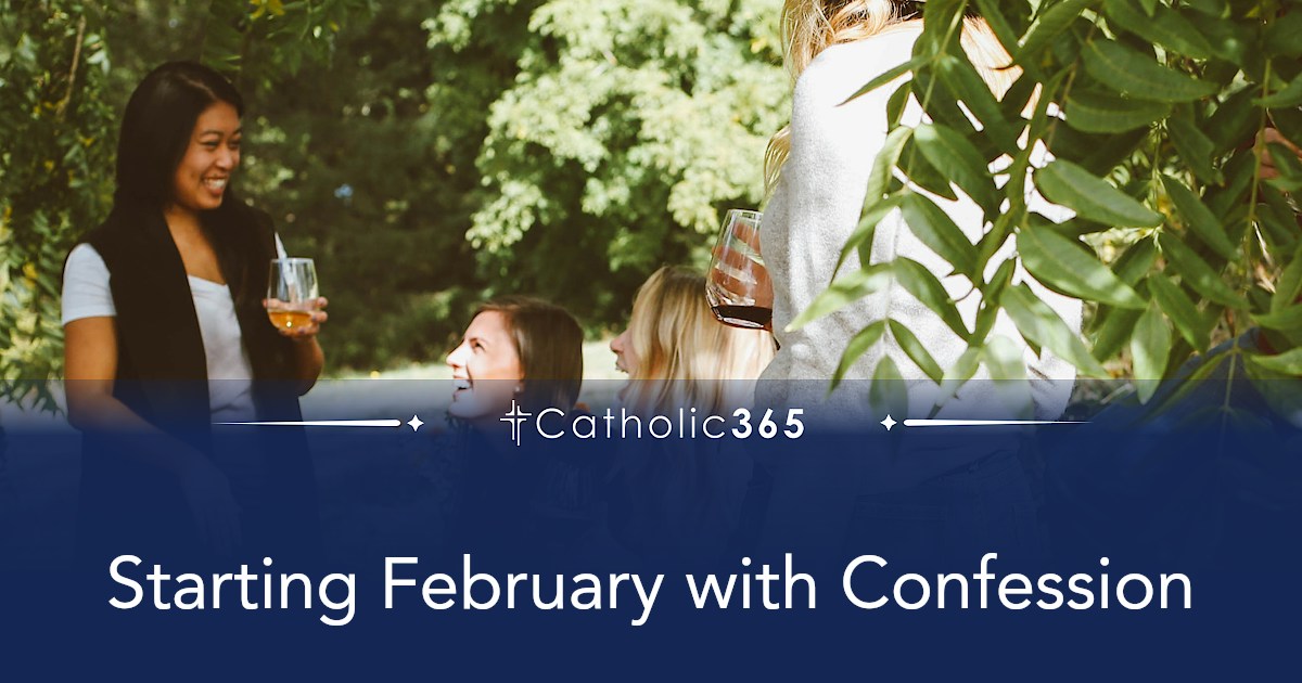 Starting February with Confession