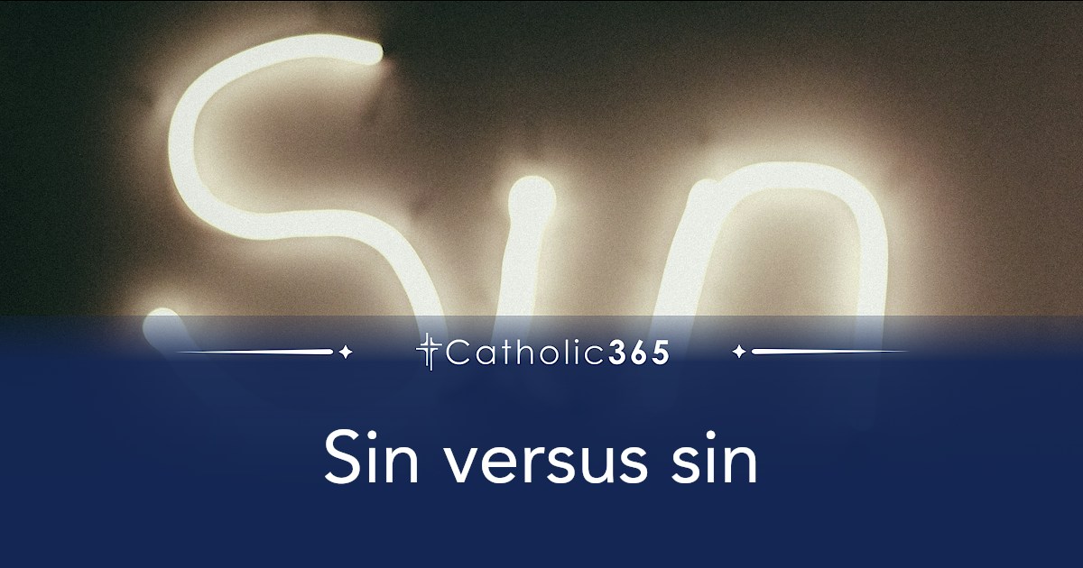 Sin versus sin