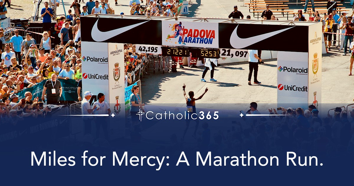 Miles for Mercy: A Marathon Run.