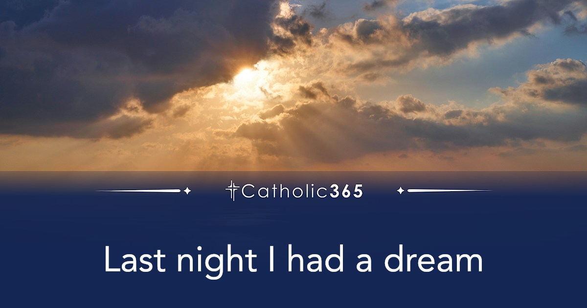 Last night I had a dream