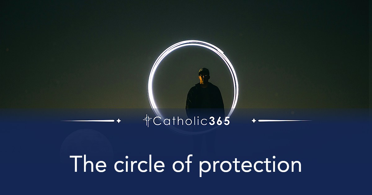 The circle of protection