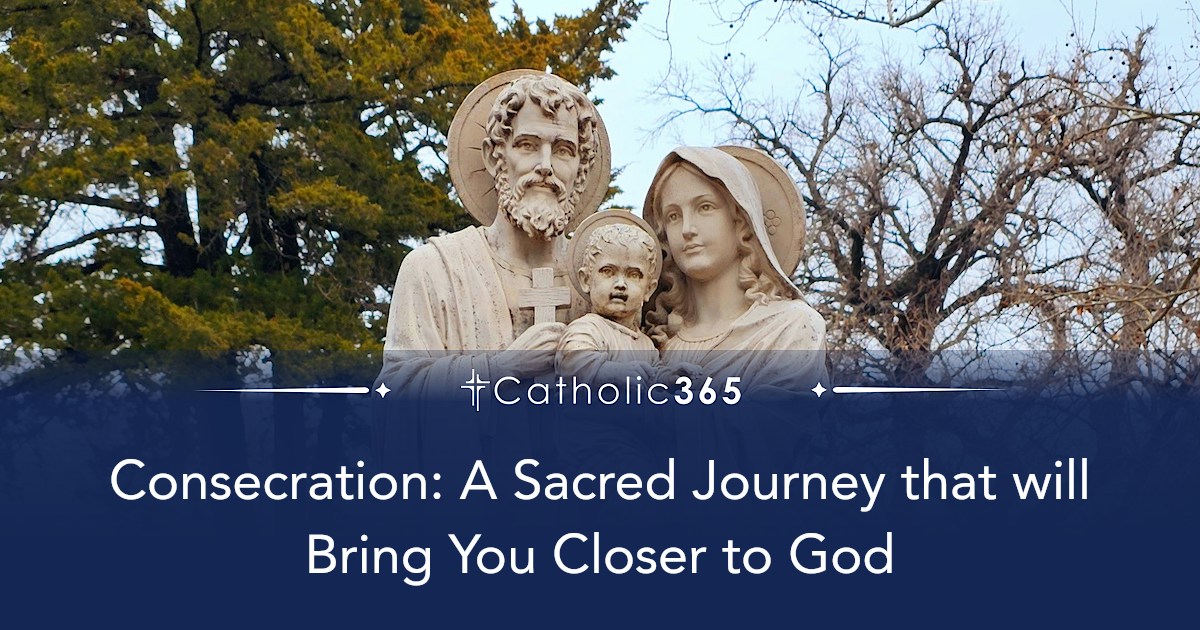 Consecration: A Sacred Journey that will Bring You Closer to God