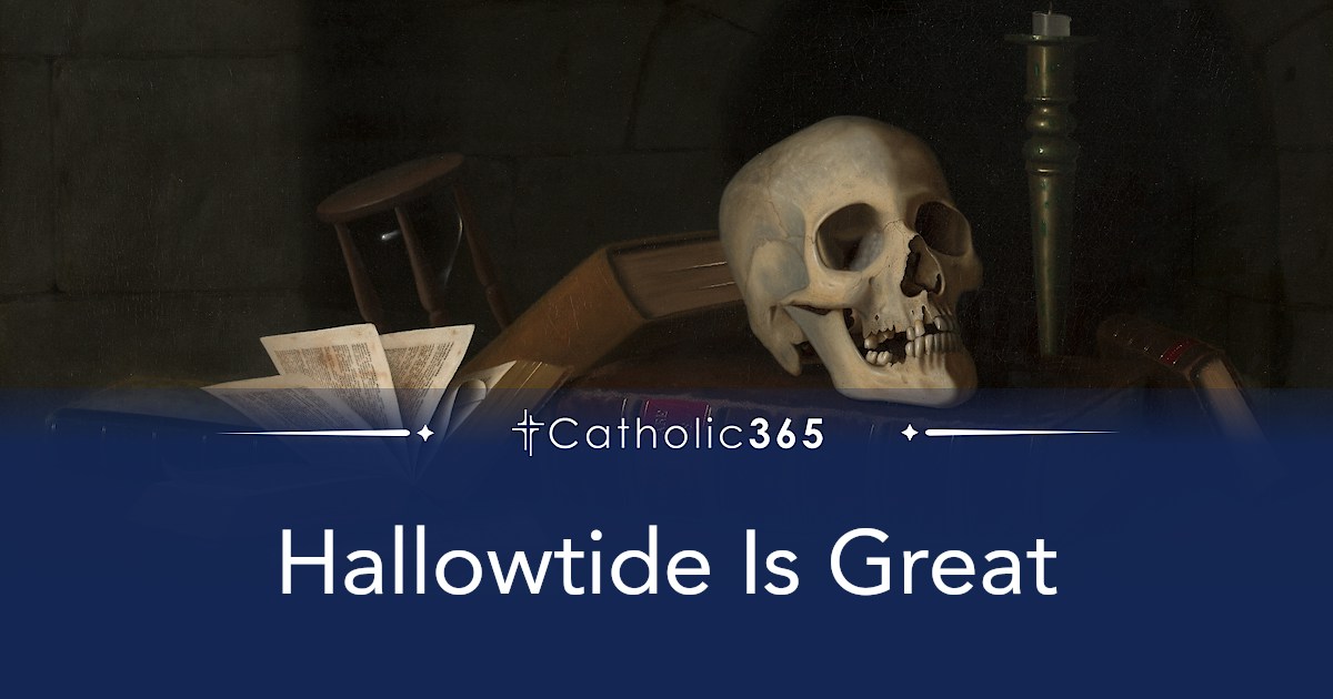 Hallowtide Is Great