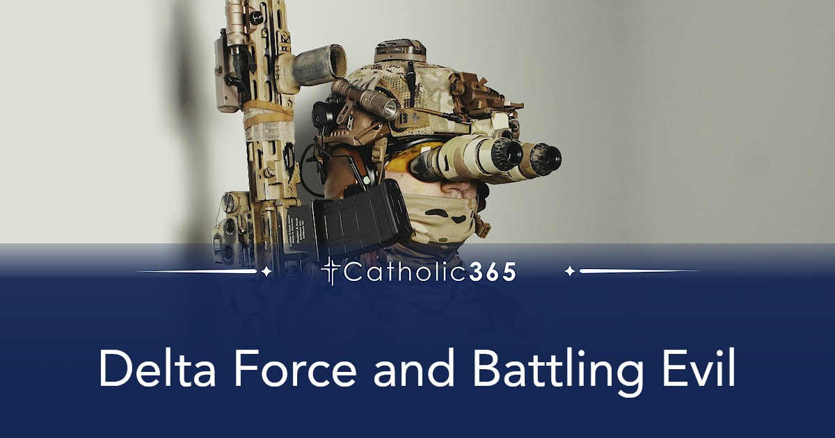 Delta Force and Battling Evil
