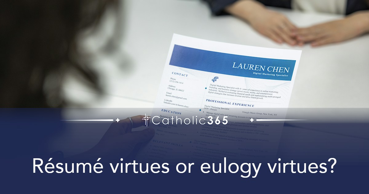 Résumé virtues or eulogy virtues?