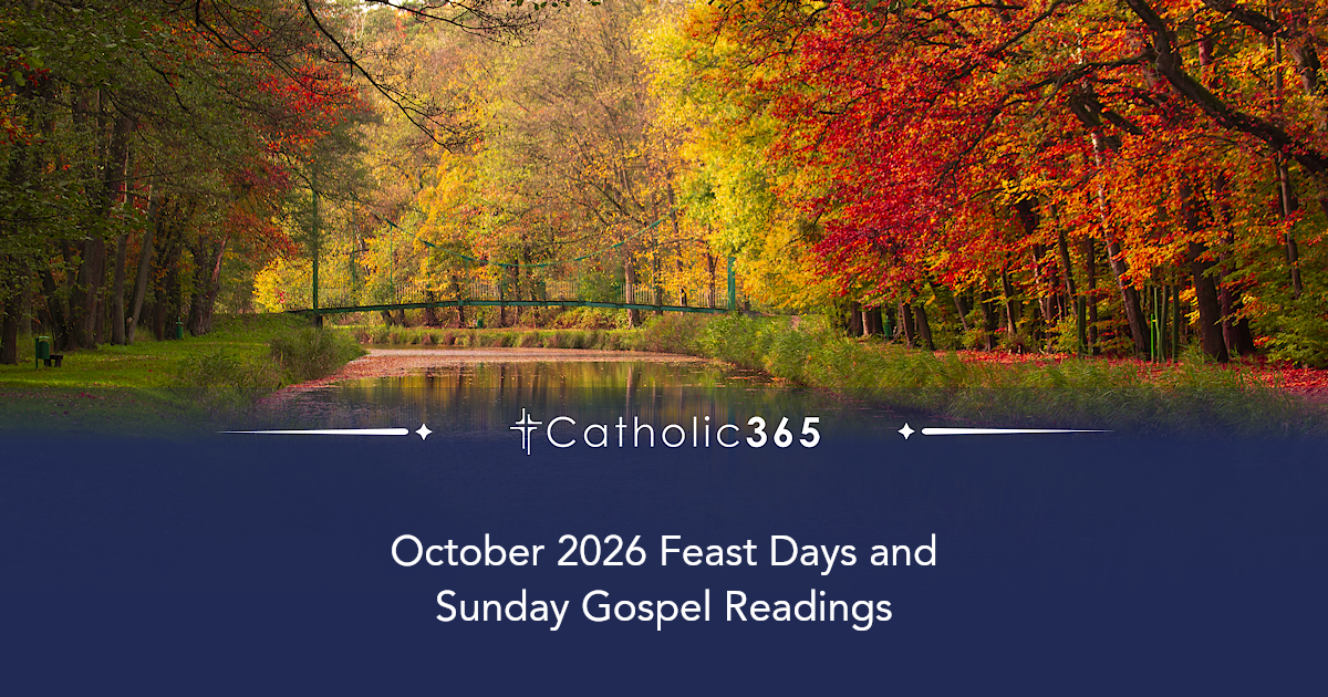 October 2026 Feast Days and Sunday Gospel Readings