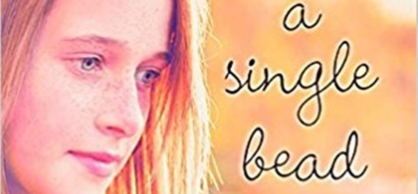 Teen Book Review - A Single Bead