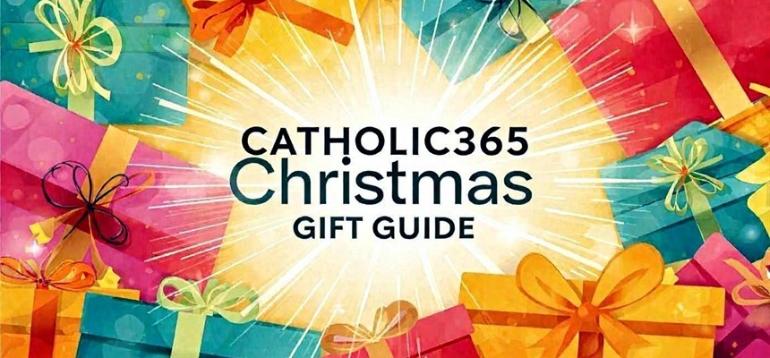 Catholic365's Christmas Gift Guide 2025