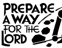 Prepare a Way for the Lord
