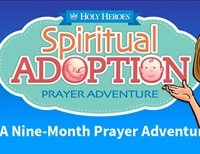 Spiritual Adoption Program Teaches Children the Sanctity of Life