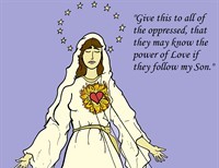 Prayers for the Oppressed: A Visit From Our Lady