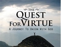 The Quest for Virtue - A Journey to Union with God